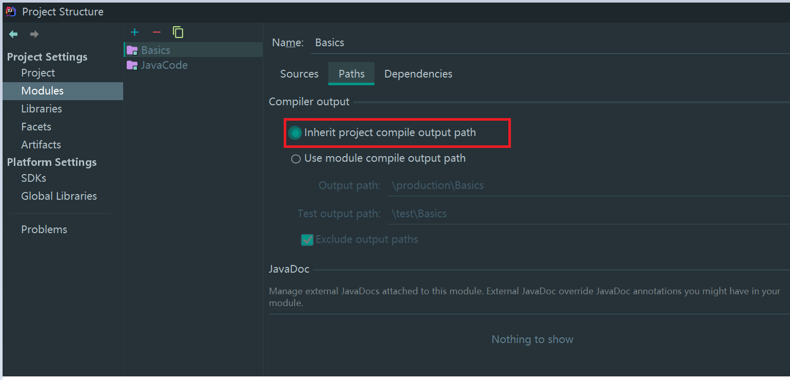 Java错误：Cannot start compilation:the output path is not specified for module “Basics” Specify the output path in the Project Structure dialog 以及运行按钮灰色